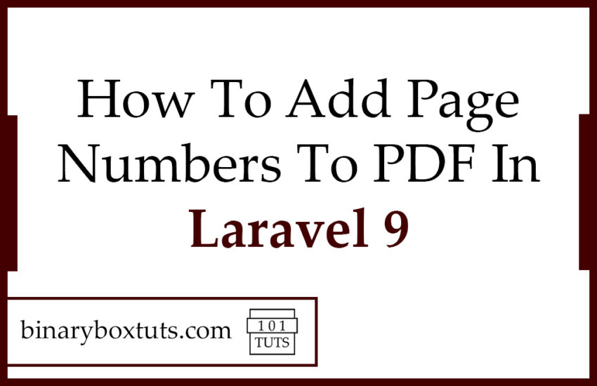 How To Add Page Numbers To PDF In Laravel 9