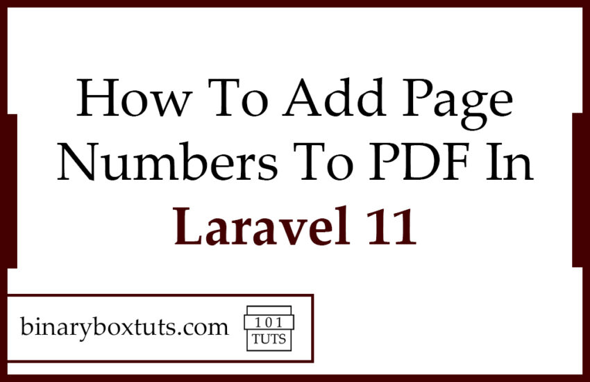 How To Add Page Numbers To PDF In Laravel 11
