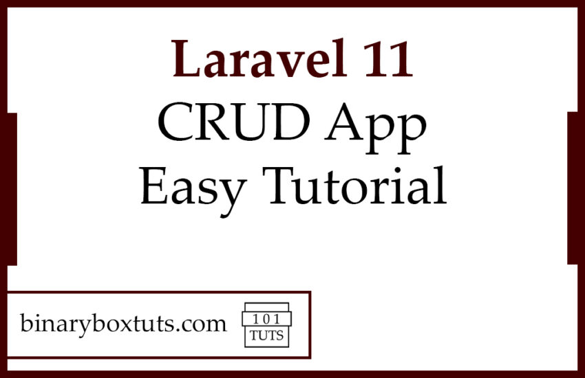 Laravel 11 CRUD App Easy Tutorial